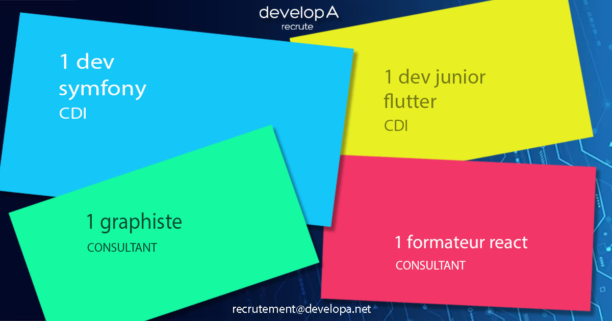 On recrute des développeur web, des développeur Flutter, un graphiste et un formateur Reac JS/React Native