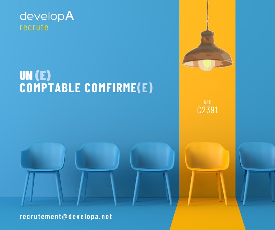 DevelopA recrute un(e) comptable confirmé(e)  - CDI (ref: C2391)