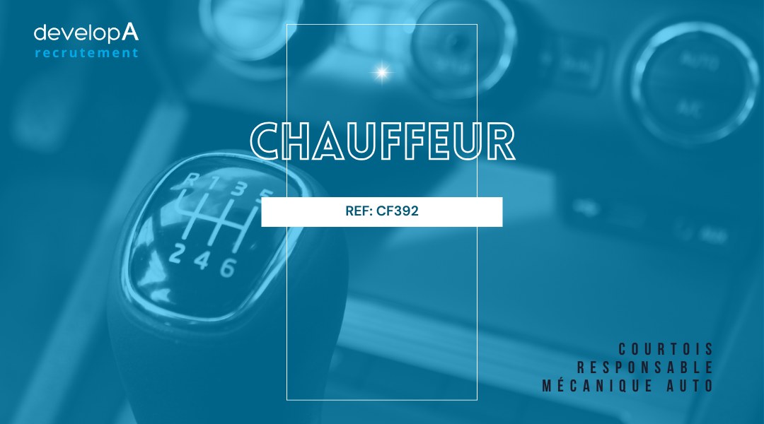 À la recherche d'un chauffeur  - ref: CF392