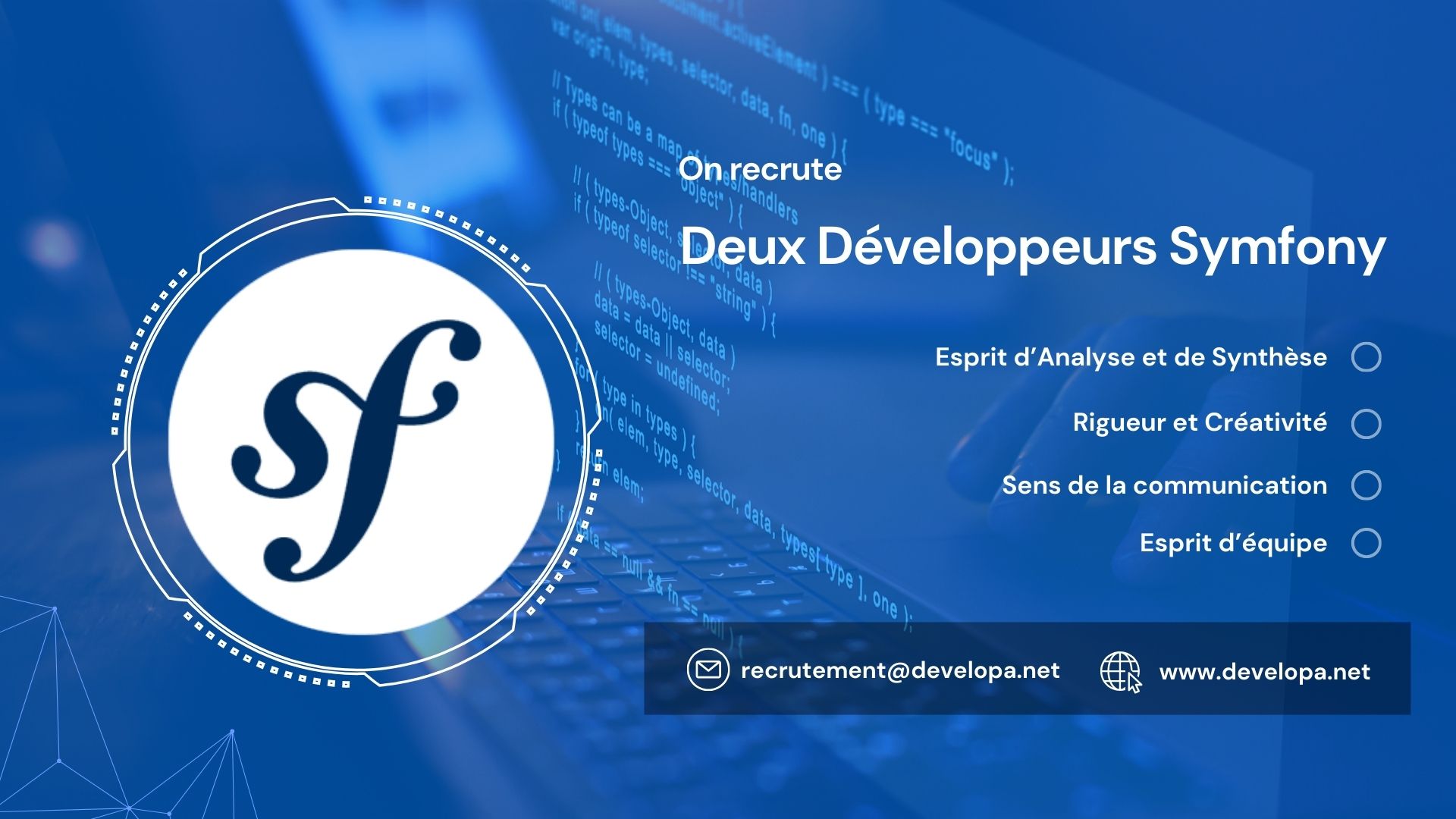 Annonce de Recrutement : 2 Développeurs Symfony Confirmés