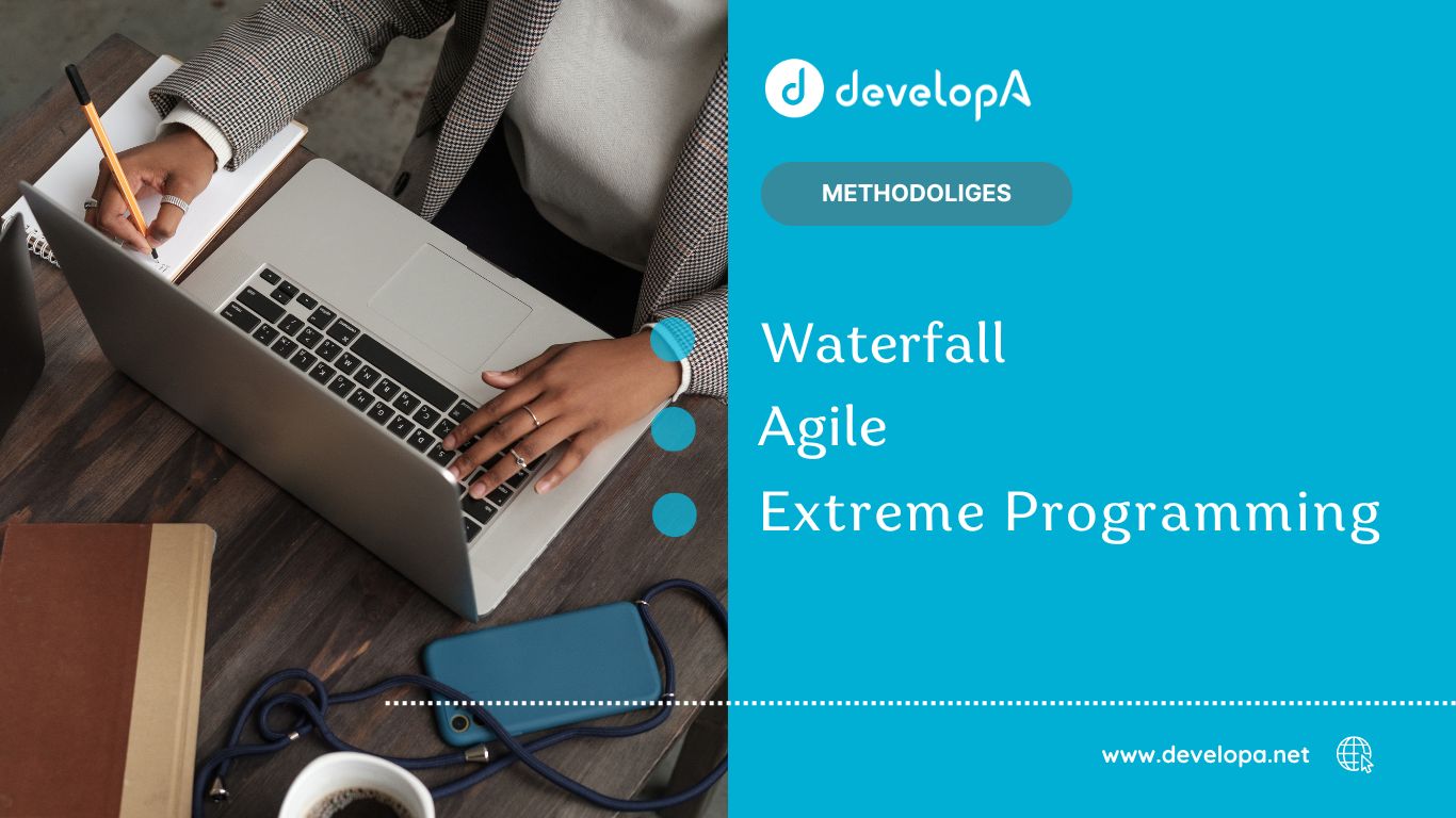 Waterfall, Agile et Extreme Programming